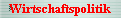 Wirtschaftspolitik